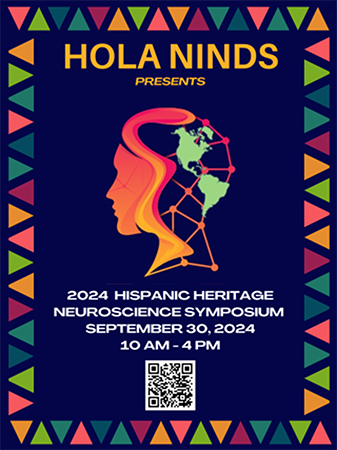 2024 Hispanic Heritage Neuroscience Symposium, September 30, 2024, 10AM to 4 PM.