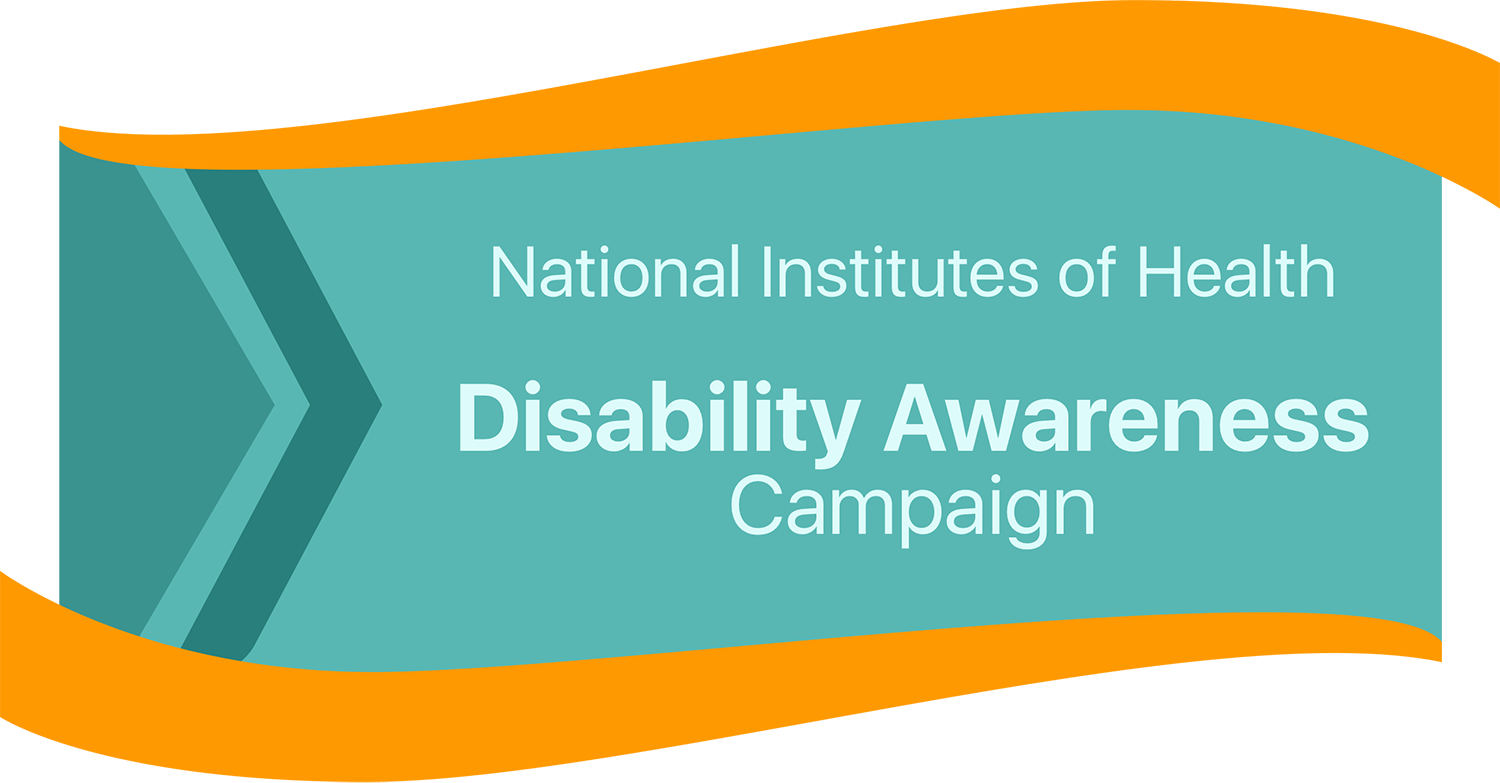 National Insitutes of Health Disability Awareness Campaign